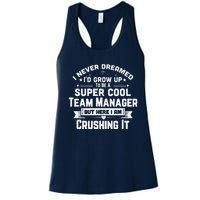 Super Cool Team Manager Funny Baseball Soccer Gift Women's Racerback Tank