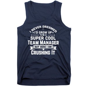 Super Cool Team Manager Funny Baseball Soccer Gift Tank Top