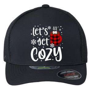 S Christmas Tees LetS Get Cozy Funny Christmas Gift Flexfit Unipanel Trucker Cap