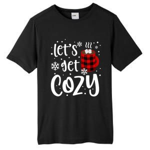 S Christmas Tees LetS Get Cozy Funny Christmas Gift Tall Fusion ChromaSoft Performance T-Shirt