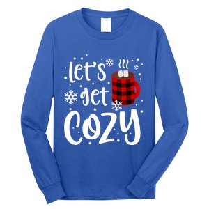 S Christmas Tees LetS Get Cozy Funny Christmas Gift Long Sleeve Shirt