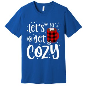 S Christmas Tees LetS Get Cozy Funny Christmas Gift Premium T-Shirt