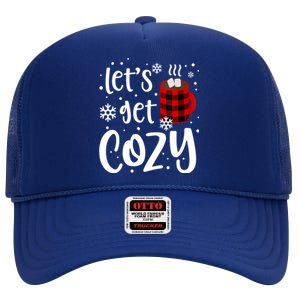 S Christmas Tees LetS Get Cozy Funny Christmas Gift High Crown Mesh Back Trucker Hat