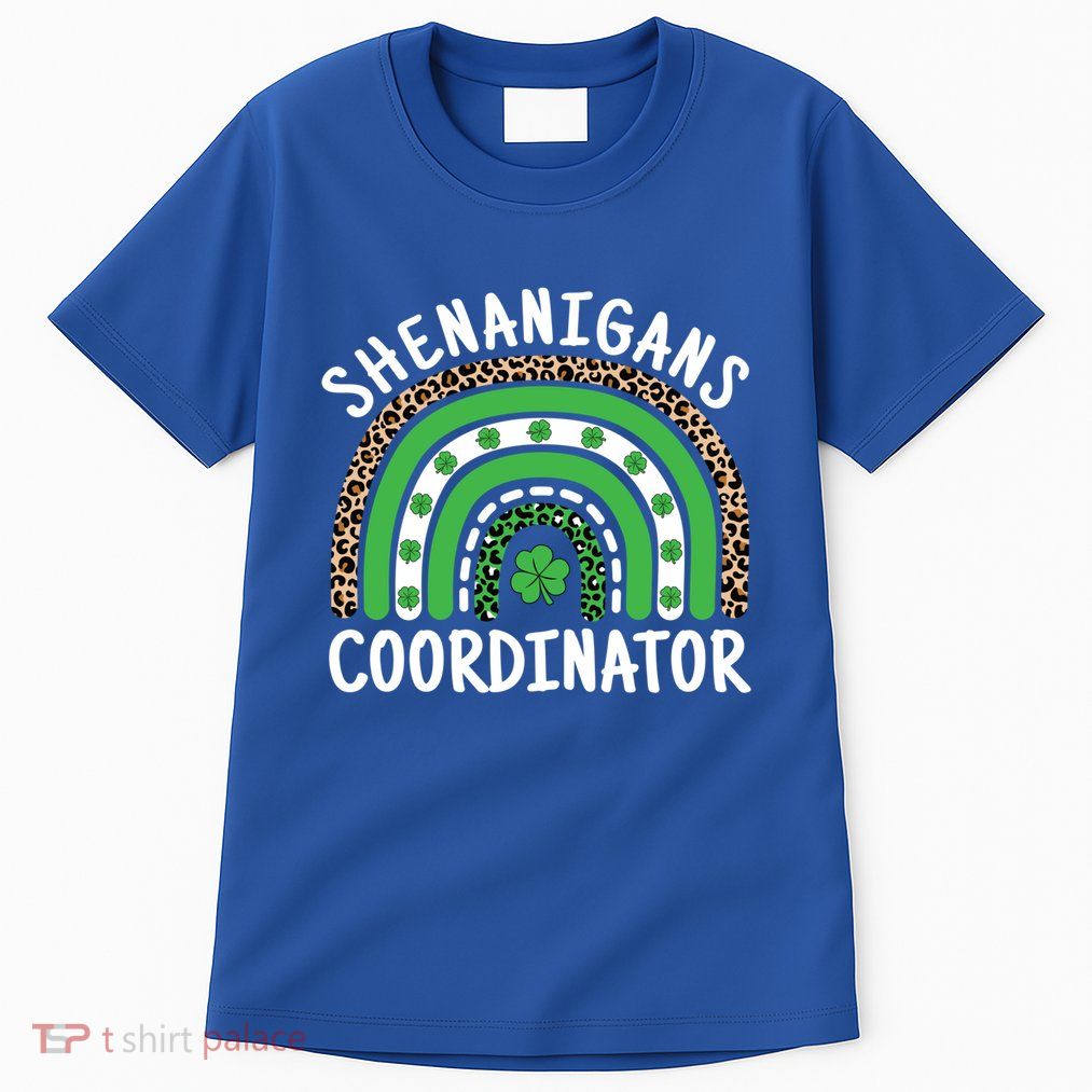 Shenanigans Coordinator Teacher St Patricks Day Shamrock Great Gift Tall T-Shirt