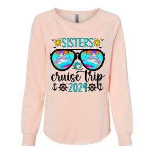 Sisters Cruise Trip 2024 Vacation Travel Sisters Cruising Womens California Wash Sweatshirt