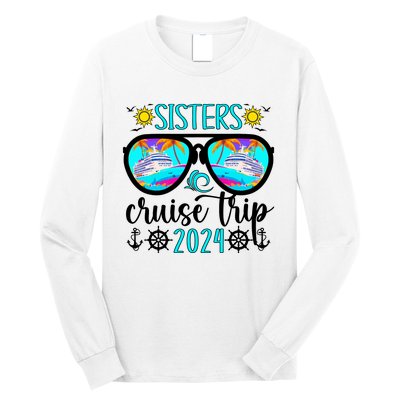 Sisters Cruise Trip 2024 Vacation Travel Sisters Cruising Long Sleeve Shirt