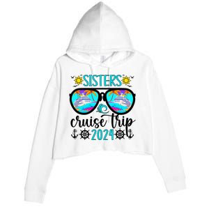 Sisters Cruise Trip 2024 Vacation Travel Sisters Cruising Crop Fleece Hoodie