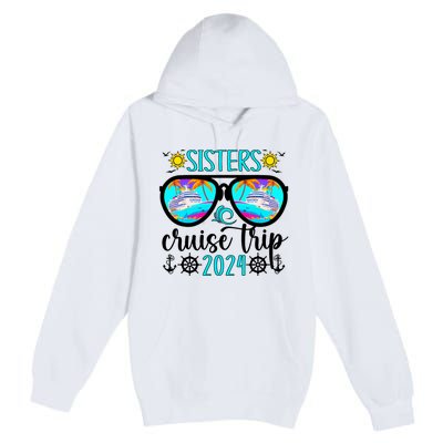 Sisters Cruise Trip 2024 Vacation Travel Sisters Cruising Premium Pullover Hoodie