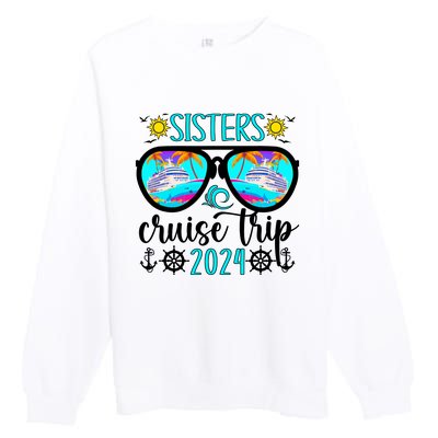 Sisters Cruise Trip 2024 Vacation Travel Sisters Cruising Premium Crewneck Sweatshirt