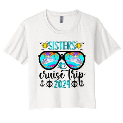 Sisters Cruise Trip 2024 Vacation Travel Sisters Cruising Women's Crop Top Tee