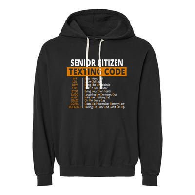 Senior Citizen Texting Code Funny Garment-Dyed Fleece Hoodie