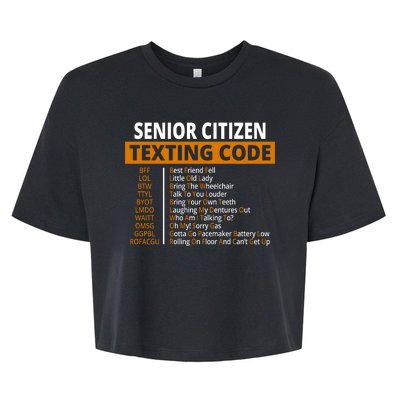 Senior Citizen Texting Code Funny Bella+Canvas Jersey Crop Tee