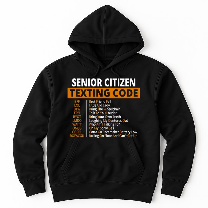 Senior Citizen Texting Code Funny Hoodie