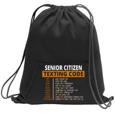 Senior Citizen Texting Code Funny Sweatshirt Cinch Pack Bag