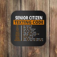 Senior Citizen Texting Code Funny Coaster