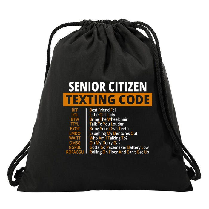 Senior Citizen Texting Code Funny Drawstring Bag