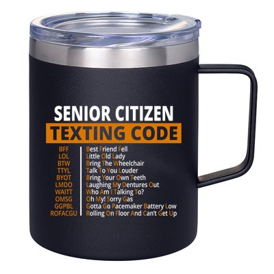 Senior Citizen Texting Code Funny 12oz Stainless Steel Coffee Mug