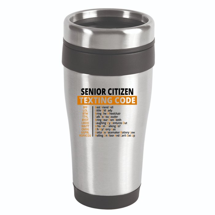 Senior Citizen Texting Code Funny 16oz Travel Tumbler