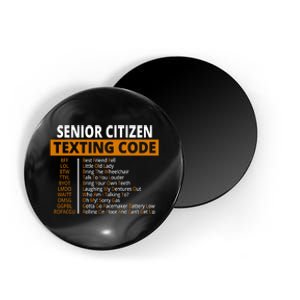 Senior Citizen Texting Code Funny Magnet