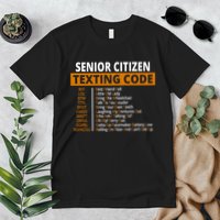 Senior Citizen Texting Code Funny Premium T-Shirt