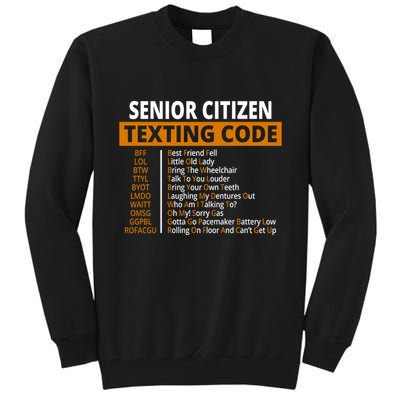 Senior Citizen Texting Code Funny Tall Sweatshirt