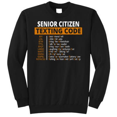 Senior Citizen Texting Code Funny Tall Sweatshirt