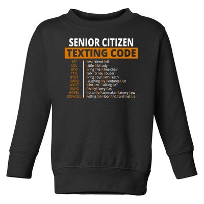 Senior Citizen Texting Code Funny Toddler Sweatshirt