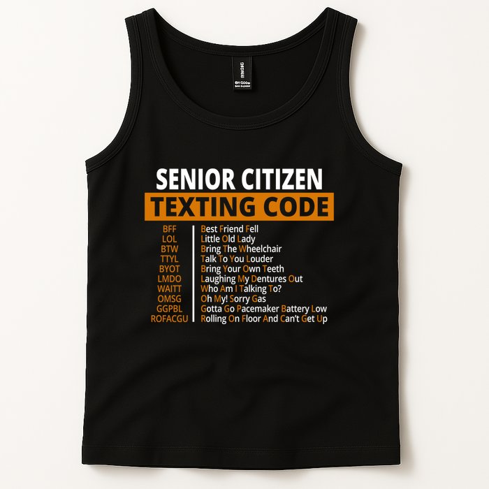 Senior Citizen Texting Code Funny Tank Top