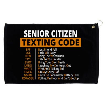 Senior Citizen Texting Code Funny Grommeted Golf Towel