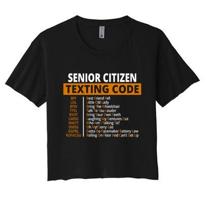 Senior Citizen Texting Code Funny Women's Crop Top Tee
