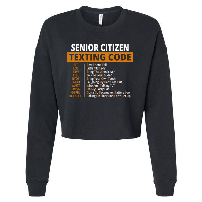 Senior Citizen Texting Code Funny Cropped Pullover Crew