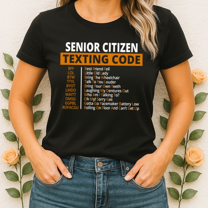 Senior Citizen Texting Code Funny Womens T-Shirt