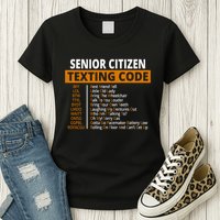 Senior Citizen Texting Code Funny Womens T-Shirt