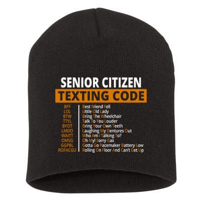 Senior Citizen Texting Code Funny Short Acrylic Beanie