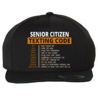 Senior Citizen Texting Code Funny Wool Snapback Cap