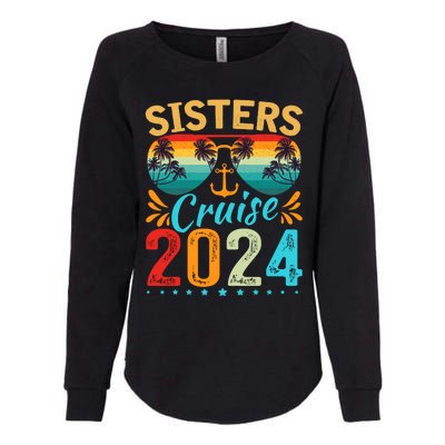 Sisters Cruise Trip 2024 Vacation Travel Sisters Cruising Womens California Wash Sweatshirt