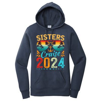 Sisters Cruise Trip 2024 Vacation Travel Sisters Cruising Women's Pullover Hoodie