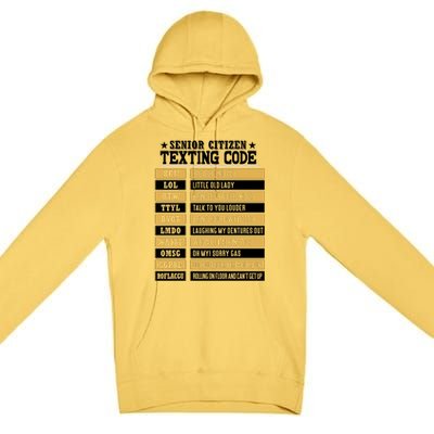 Senior Citizen Texting Code Funny Old People Gift Premium Pullover Hoodie