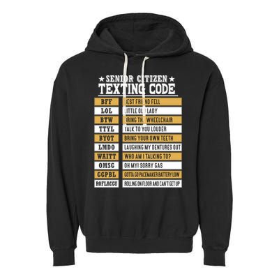 Senior Citizen Texting Code Funny Old People Gift Garment-Dyed Fleece Hoodie