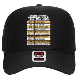 Senior Citizen Texting Code Funny Old People Gift High Crown Mesh Back Trucker Hat