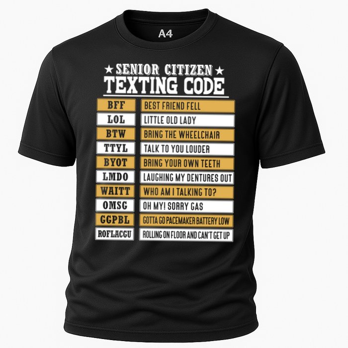 Senior Citizen Texting Code Funny Old People Gift Cooling Performance Crew T-Shirt