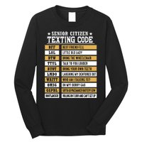 Senior Citizen Texting Code Funny Old People Gift Long Sleeve Shirt