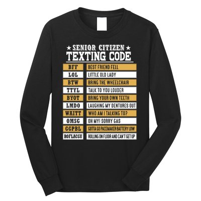 Senior Citizen Texting Code Funny Old People Gift Long Sleeve Shirt