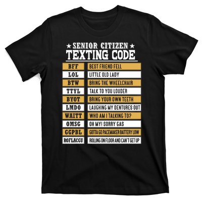 Senior Citizen Texting Code Funny Old People Gift T-Shirt