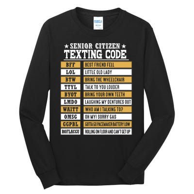 Senior Citizen Texting Code Funny Old People Gift Tall Long Sleeve T-Shirt