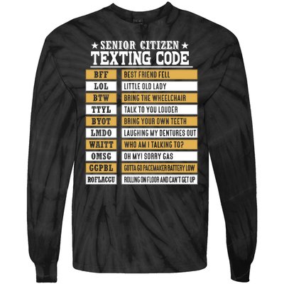 Senior Citizen Texting Code Funny Old People Gift Tie-Dye Long Sleeve Shirt