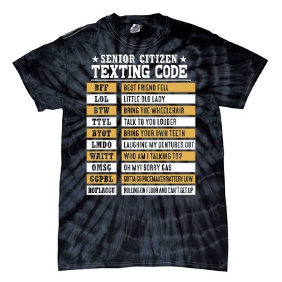 Senior Citizen Texting Code Funny Old People Gift Tie-Dye T-Shirt