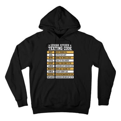 Senior Citizen Texting Code Funny Old People Gift Tall Hoodie