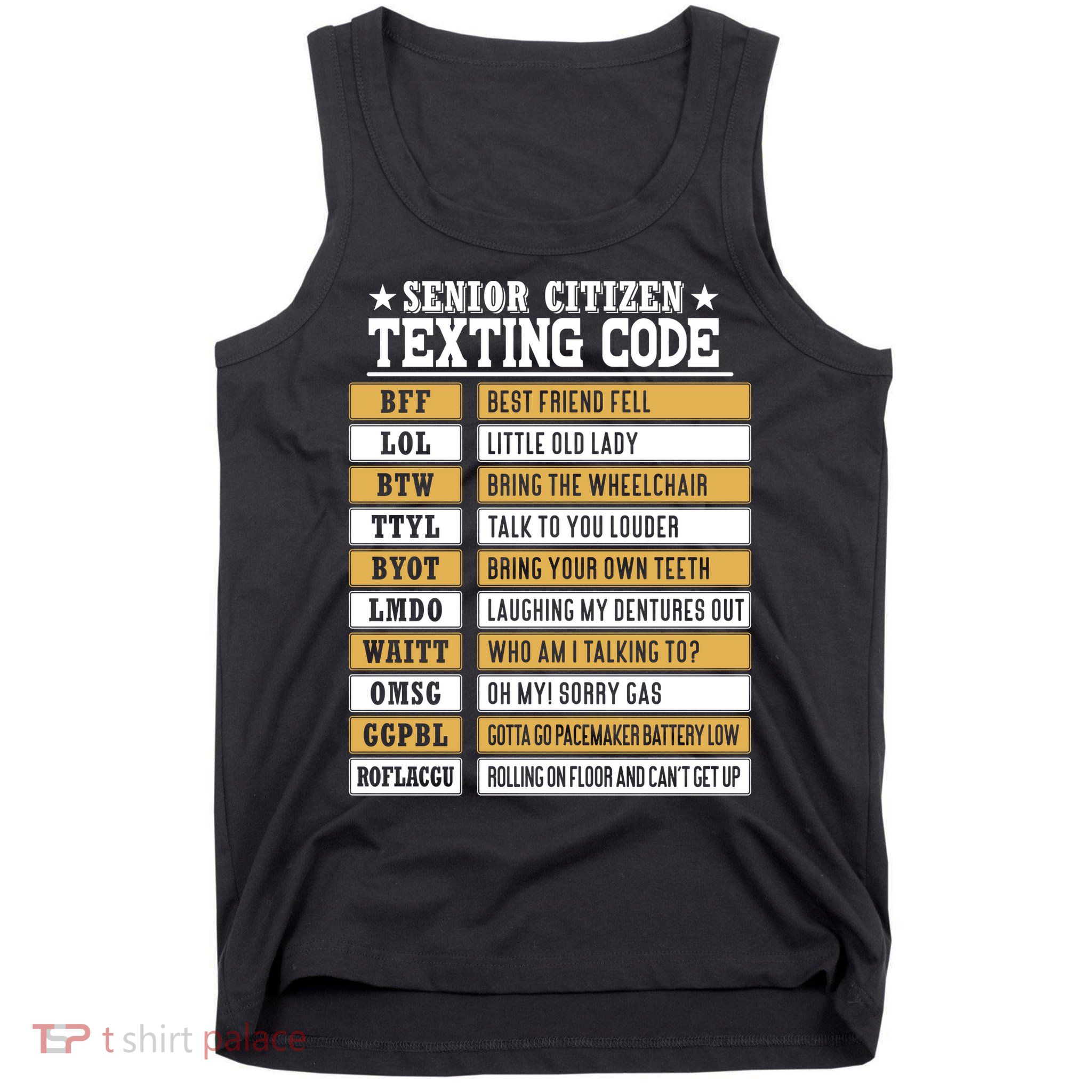 Senior Citizen Texting Code Funny Old People Gift Tank Top