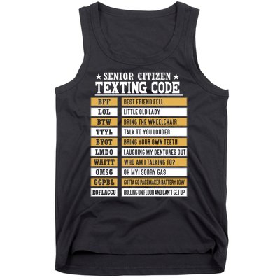 Senior Citizen Texting Code Funny Old People Gift Tank Top